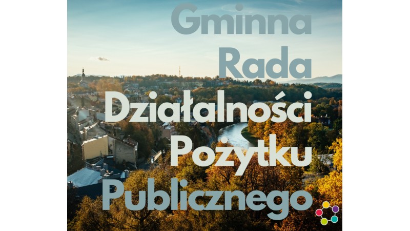 Gminna Rada Działalności Pożytku Publicznego w Cieszynie